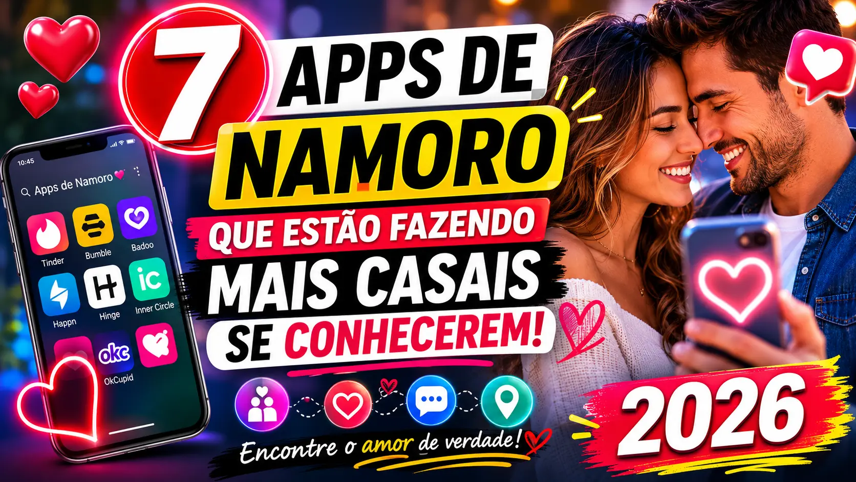 7 Apps de Namoro que Estão Fazendo Mais Casais se Conhecerem em 2026