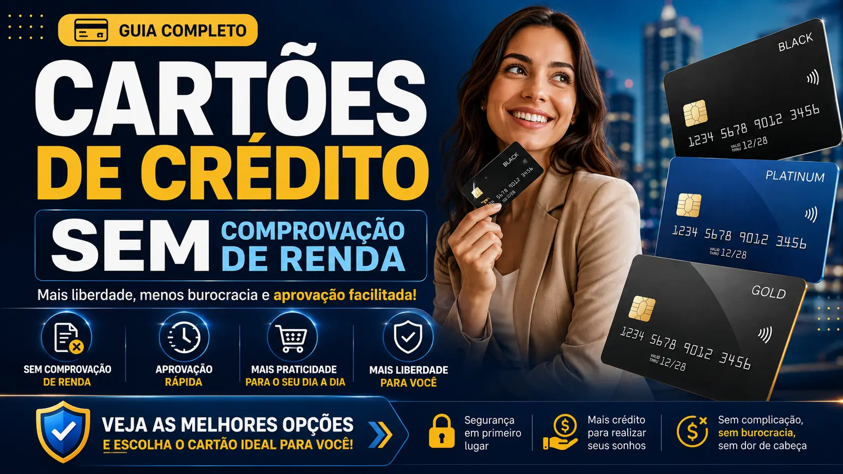 Cartões de Crédito Sem Comprovação de Renda: Melhores Opções para Autônomos e Estudantes em 2026